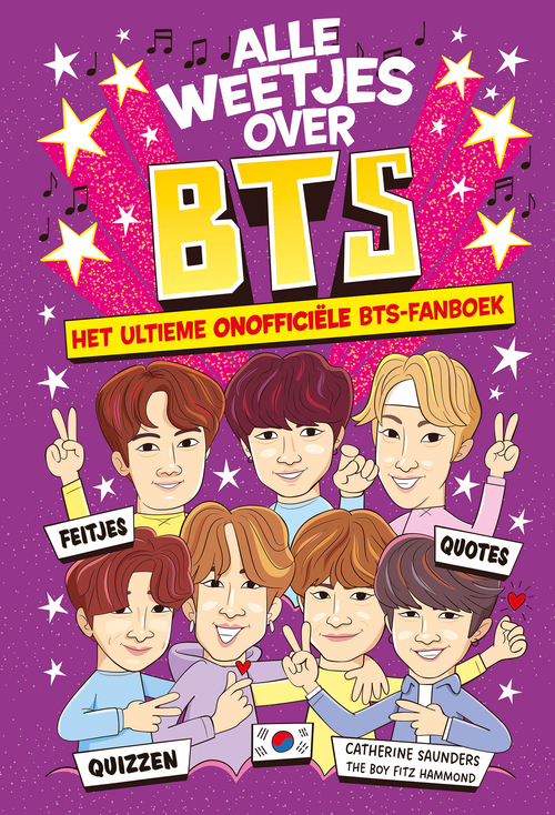 Alle weetjes over BTS -  Catherine Saunders (ISBN: 9789026183430)