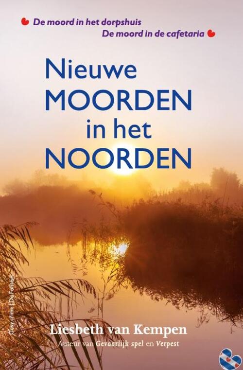 Liesbeth van Kempen Nieuwe moorden in het noorden -   (ISBN: 9789026184468)