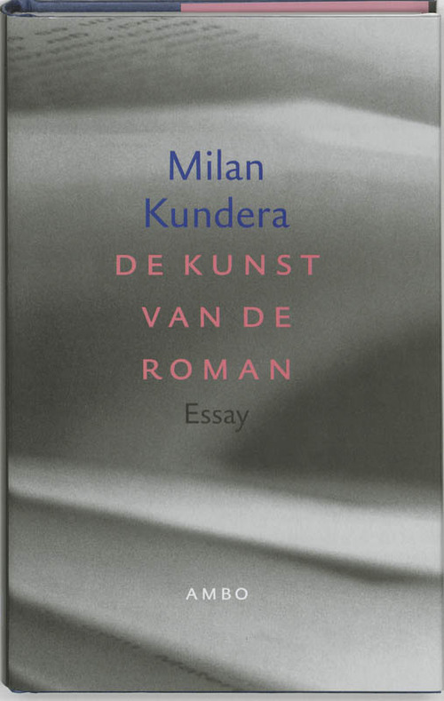 De kunst van de roman -  Milan Kundera (ISBN: 9789026317125)