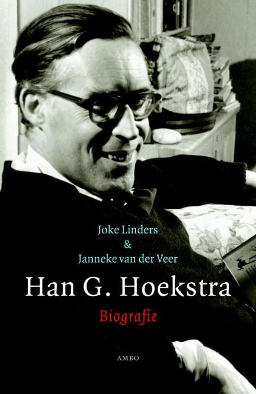 Han G. Hoekstra -  Janneke van der Veer, Joke Linders (ISBN: 9789026325625)