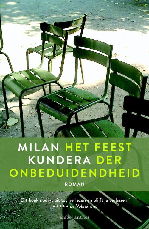 Het feest der onbeduidendheid -  Milan Kundera (ISBN: 9789026331725)