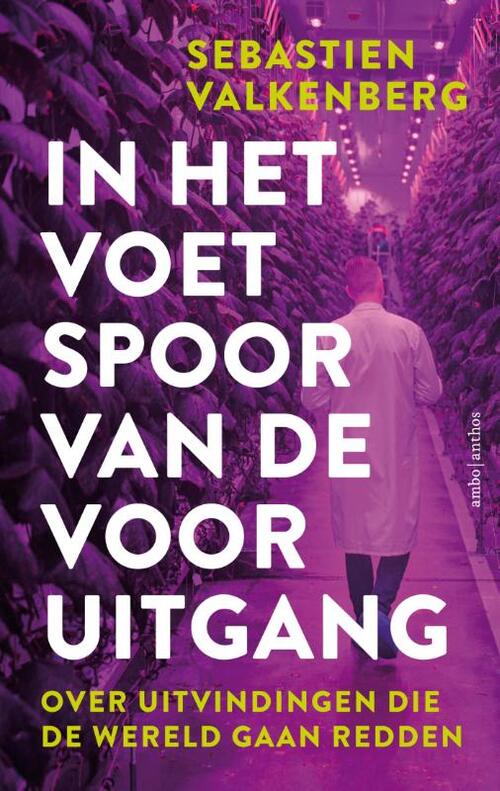 In het voetspoor van de vooruitgang -  Sebastien Valkenberg (ISBN: 9789026339691)