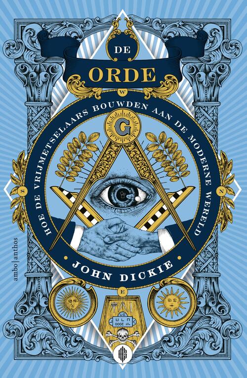 De Orde -  John Dickie (ISBN: 9789026341113)