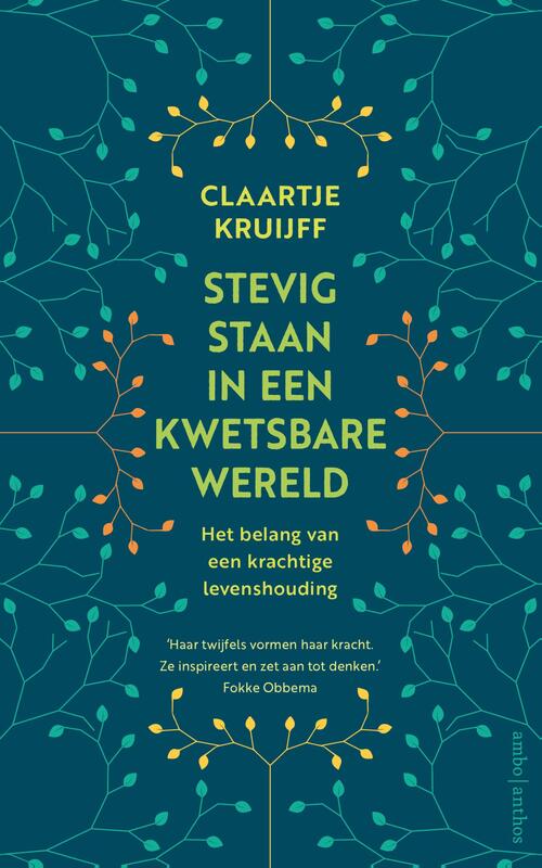 Stevig staan in een kwetsbare wereld -  Claartje Kruijff (ISBN: 9789026341427)