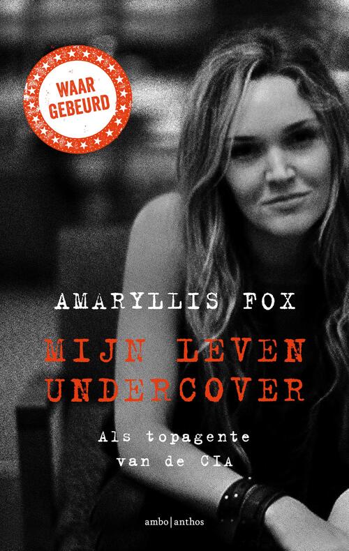 Mijn leven undercover -  Amaryllis Fox (ISBN: 9789026343216)