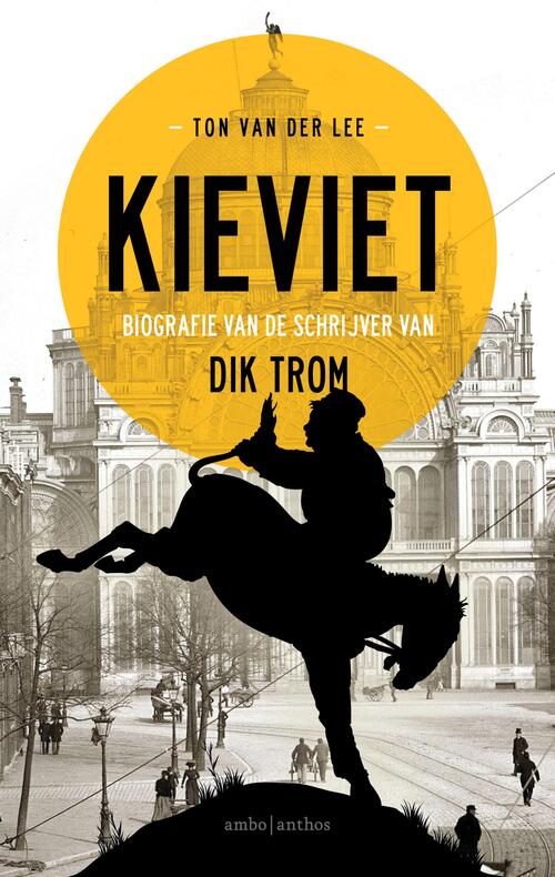 Kieviet -  Ton van der Lee (ISBN: 9789026343537)