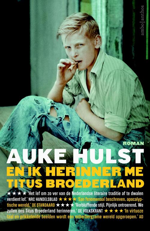En ik herinner me Titus Broederland -  Auke Hulst (ISBN: 9789026344114)