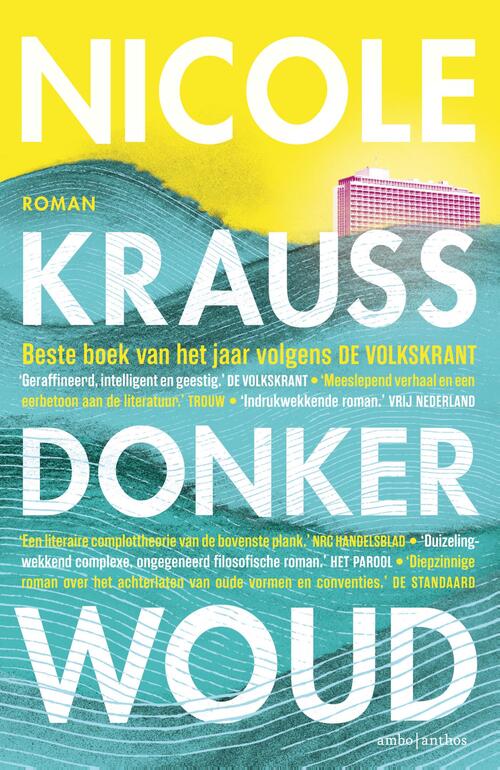 Donker woud -  Nicole Krauss (ISBN: 9789026344220)