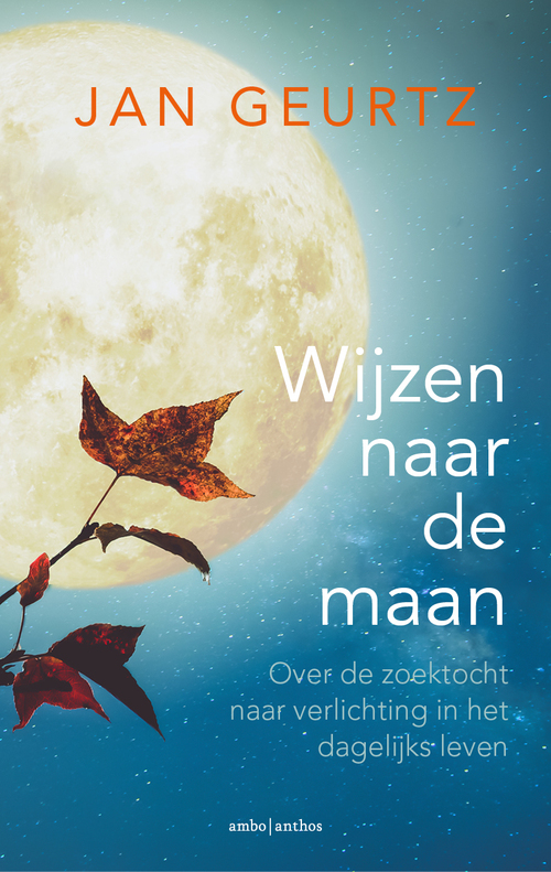 Wijzen naar de maan -  Jan Geurtz (ISBN: 9789026349508)