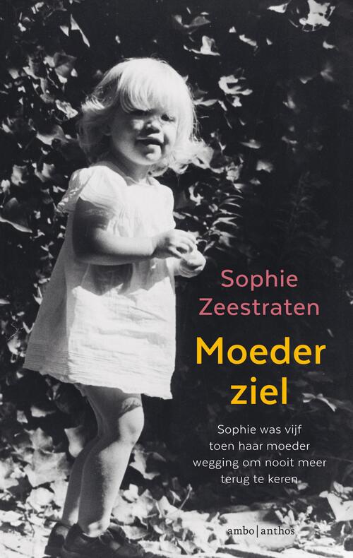 Moederziel -  Sophie Zeestraten (ISBN: 9789026349867)