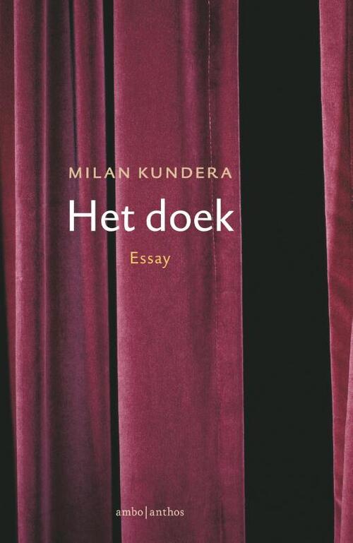 Het doek -  Milan Kundera (ISBN: 9789026350979)