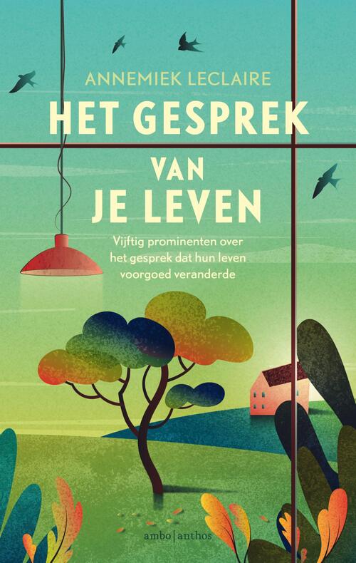 Het gesprek van je leven -  Annemiek Leclaire (ISBN: 9789026352898)