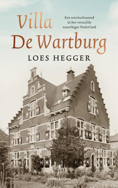 Villa De Wartburg -  Loes Hegger (ISBN: 9789026354076)