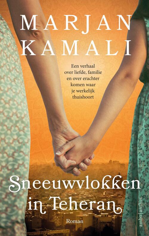 Sneeuwvlokken in Teheran -  Marjan Kamali (ISBN: 9789026358432)