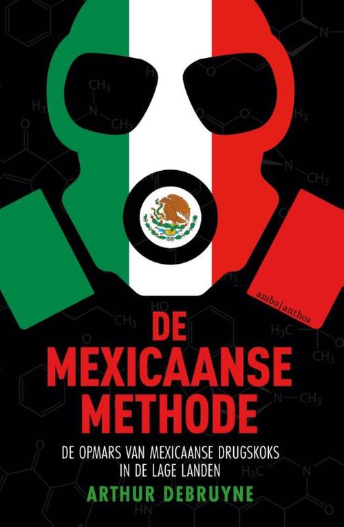 De Mexicaanse methode -  Arthur Debruyne (ISBN: 9789026358708)