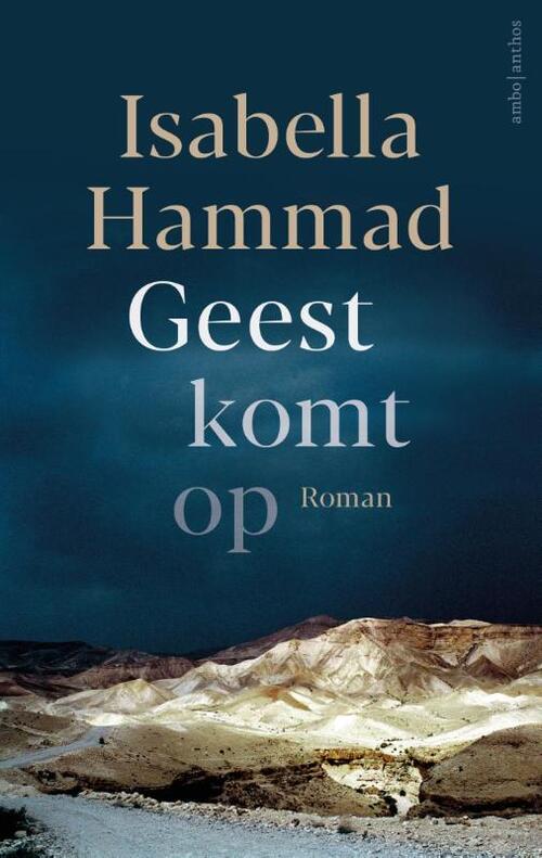 Geest komt op -  Isabella Hammad (ISBN: 9789026360343)
