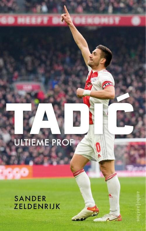 Tadic -  Sander Zeldenrijk (ISBN: 9789026360459)