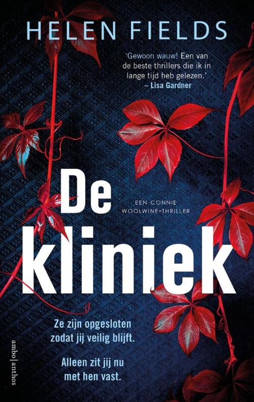 Connie Woolwine 2 - De kliniek -  Helen Fields (ISBN: 9789026364617)