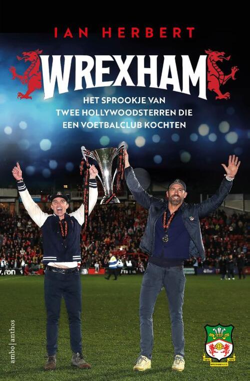 Wrexham -  Ian Herbert (ISBN: 9789026365454)