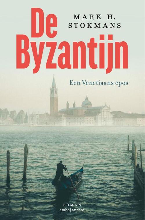 De Byzantijn -  Mark H. Stokmans (ISBN: 9789026366215)
