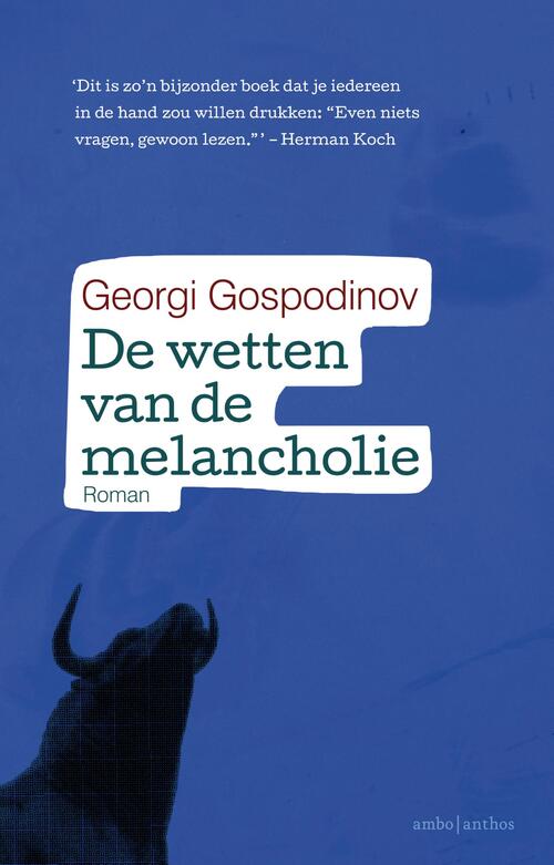 De wetten van de melancholie -  Georgi Gospodinov (ISBN: 9789026366512)
