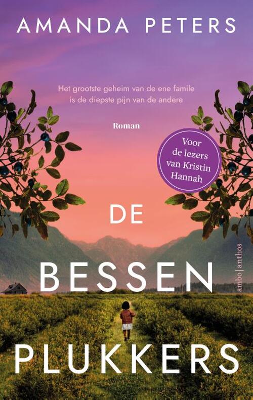 De bessenplukkers -  Amanda Peters (ISBN: 9789026368202)