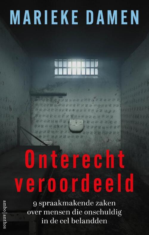 Onterecht veroordeeld -  Marieke Damen (ISBN: 9789026368226)