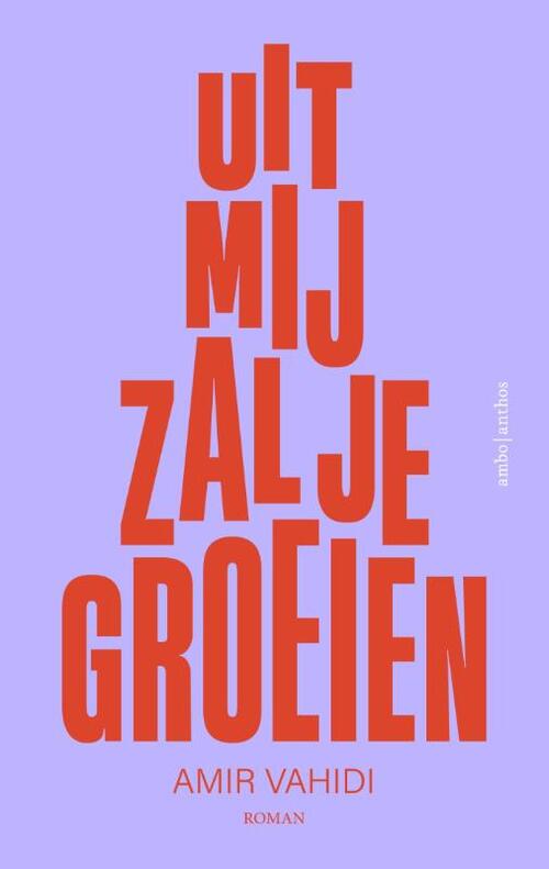 Uit mij zal je groeien -  Amir Vahidi (ISBN: 9789026369872)