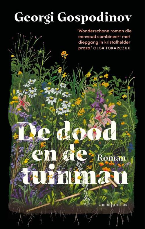 De dood en de tuinman -  Georgi Gospodinov (ISBN: 9789026371158)