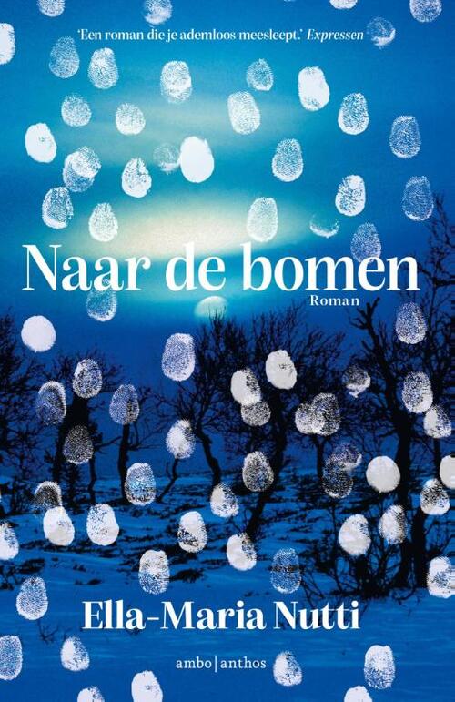 Naar de bomen -  Ella-Maria Nutti (ISBN: 9789026371578)