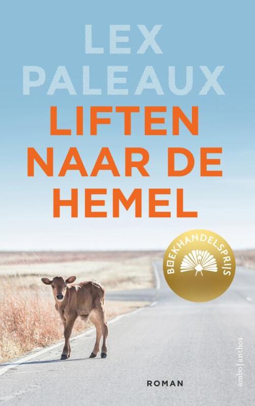 Liften naar de hemel -  Lex Paleaux (ISBN: 9789026371660)