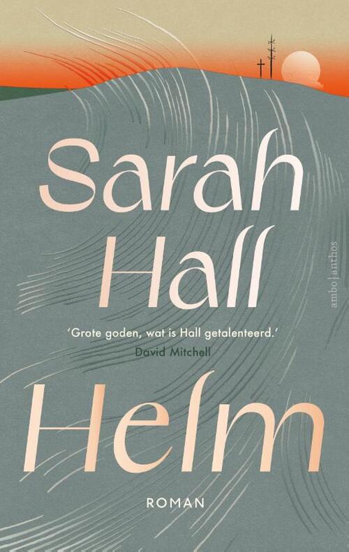 Helm -  Sarah Hall (ISBN: 9789026372179)
