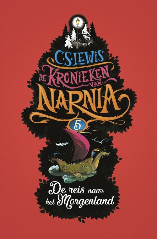 De Kronieken van Narnia 5 - De reis naar het Morgenland -  C.S. Lewis, Imme Dros (ISBN: 9789026623684)