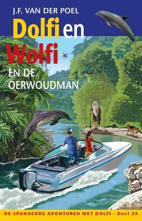 Dolfi en Wolfi en de oerwoudman
