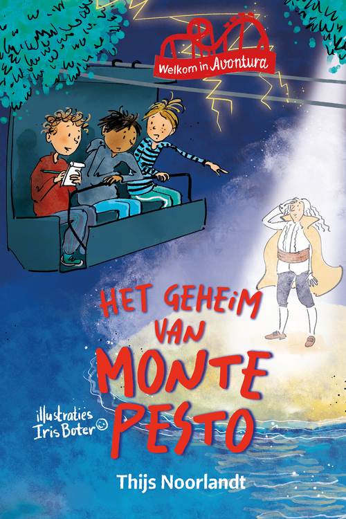 Het geheim van Monte Pesto -  Thijs Noorlandt (ISBN: 9789026628405)