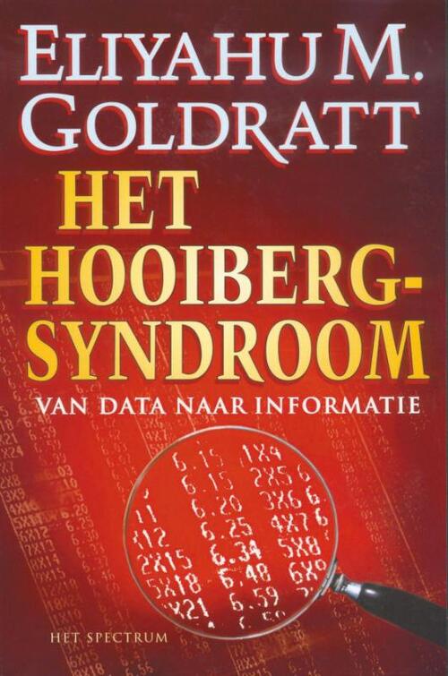Het hooibergsyndroom -  E.H. Goldratt (ISBN: 9789027469328)