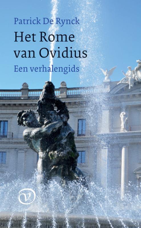 Het Rome van Ovidius -  Patrick de Rynck (ISBN: 9789028220034)