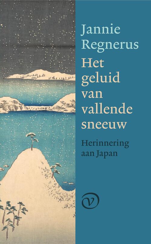 Het geluid van vallende sneeuw -  Jannie Regnerus (ISBN: 9789028220386)