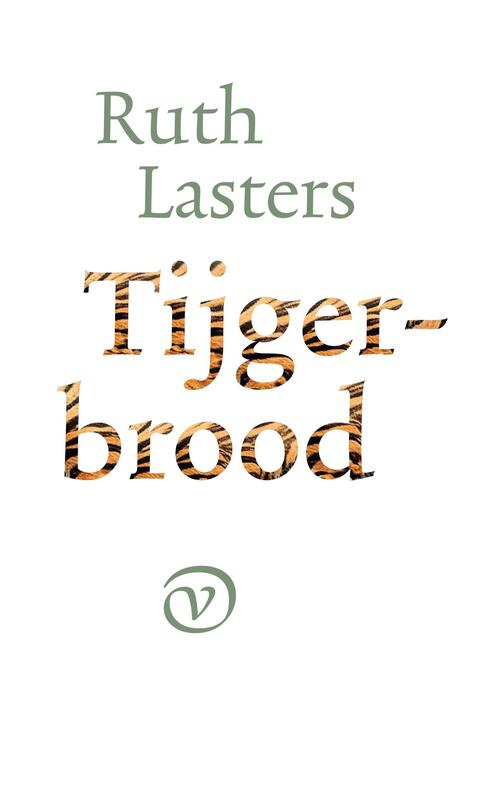 Tijgerbrood -  Ruth Lasters (ISBN: 9789028230057)