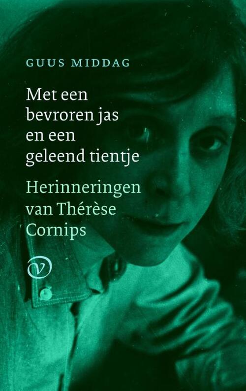 Met een bevroren jas en een geleend tientje -  Guus Middag (ISBN: 9789028261020)