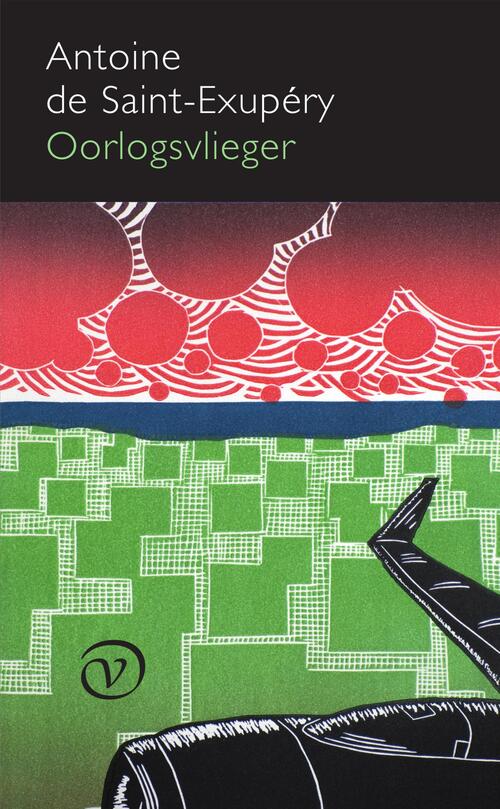 Oorlogsvlieger -  Antoine de Saint-Exupéry (ISBN: 9789028262119)