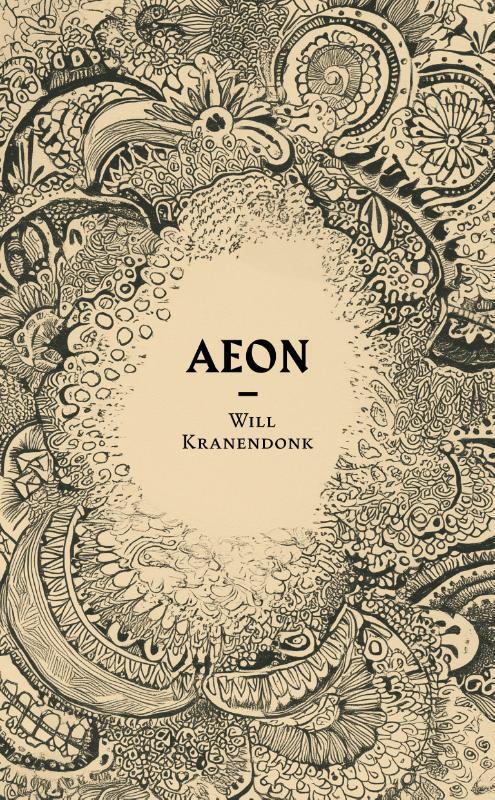 Aeon -  Will Kranendonk (ISBN: 9789028264076)