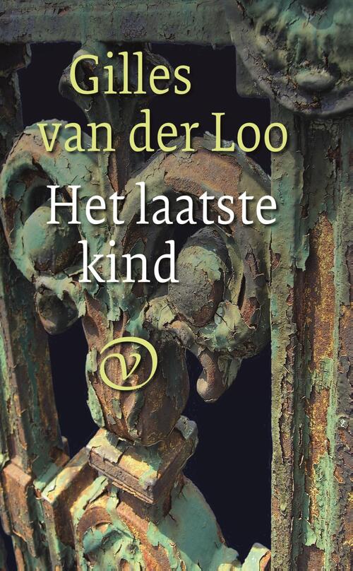 Het laatste kind -  Gilles van der Loo (ISBN: 9789028270008)