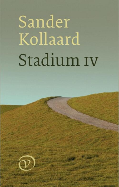 Stadium IV -  Sander Kollaard (ISBN: 9789028271142)