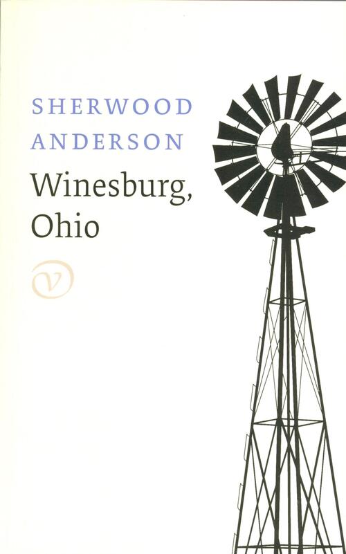 Winesburg, Ohio -  Nele Ysebaert, Sherwood Anderson (ISBN: 9789028280557)