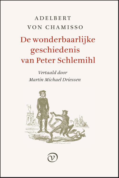 De wonderbaarlijke geschiedenis van Peter Schlemihl - Adelbert Von Chamisso (ISBN: 9789028282131)