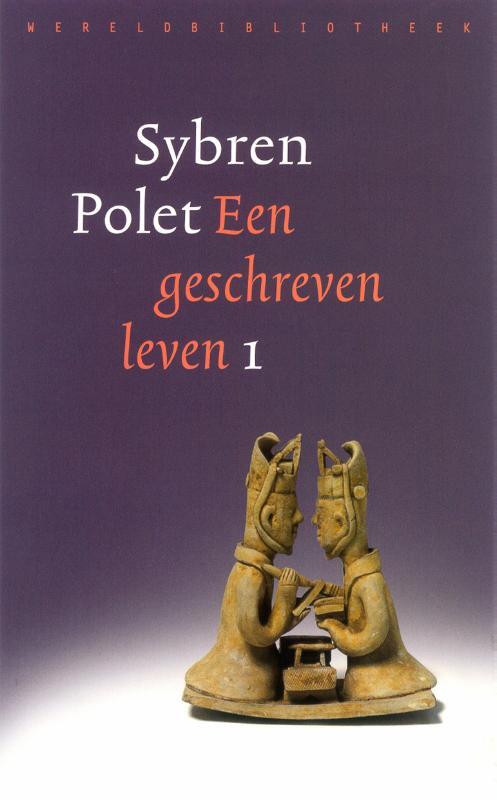 Een geschreven leven -  Sybren Polet (ISBN: 9789028420649)