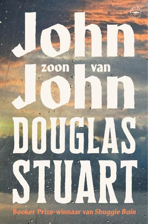 John, zoon van John -  Douglas Stuart (ISBN: 9789028454477)