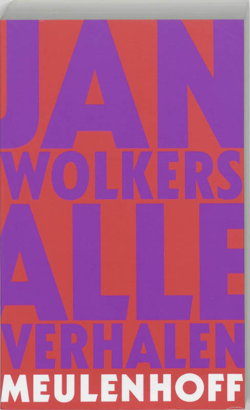 Alle verhalen -  Jan Wolkers (ISBN: 9789029077019)