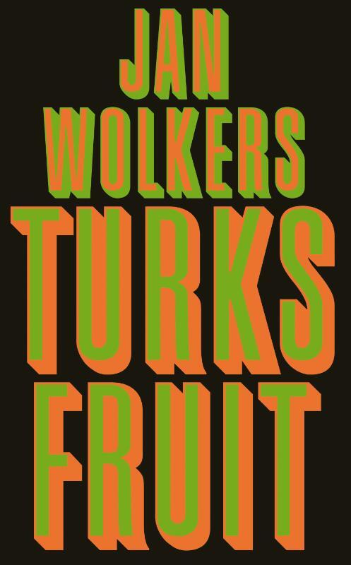 Turks fruit -  Jan Wolkers (ISBN: 9789029077033)